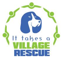 It Takes A Village Rescue